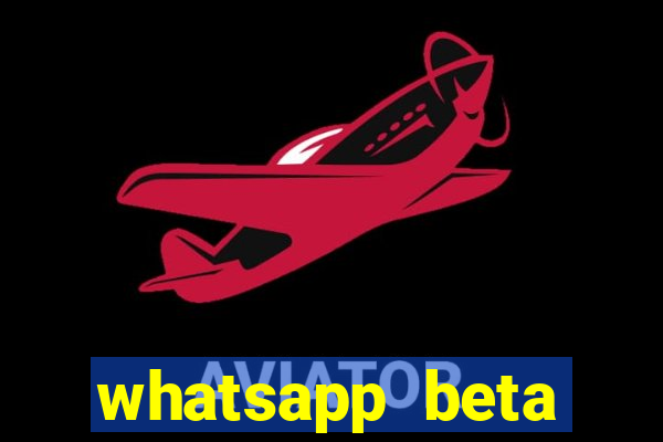 whatsapp beta 3.3.10 2024